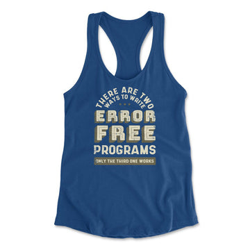 How Many Ways To Write Error Free Programs Womens Racerback Tank in Royal color
